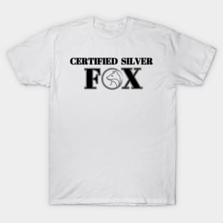 Certified Silver Fox T-Shirt